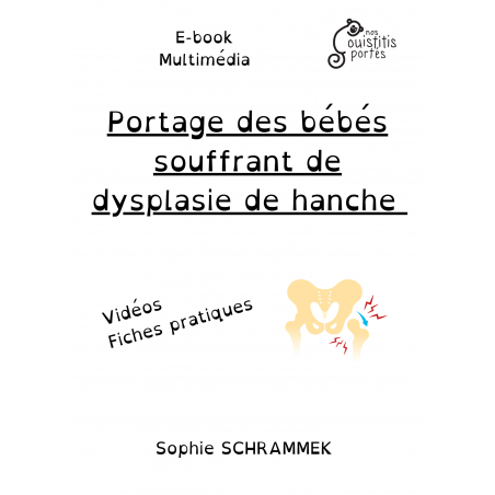 E-book multimédia : portage des bébés souffrant de dysplasie de hanche